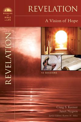Revelation: A Vision of Hope - Craig S. Keener