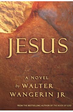 Jesus - Walter Wangerin Jr
