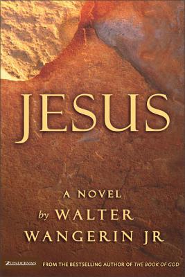 Jesus - Walter Wangerin Jr