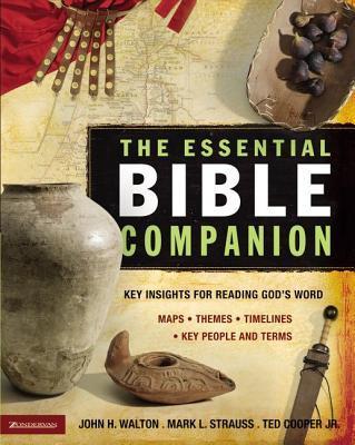 The Essential Bible Companion: Key Insights for Reading God's Word - John H. Walton