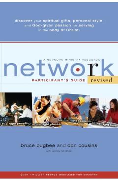 Network Participant's Guide: The Right People, in the Right Places, for the Right Reasons, at the Right Time - Bruce L. Bugbee