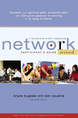 Network Participant's Guide: The Right People, in the Right Places, for the Right Reasons, at the Right Time - Bruce L. Bugbee