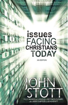 Issues Facing Christians Today - John R. W. Stott