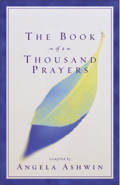 The Book of a Thousand Prayers - Angela Ashwin