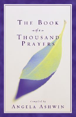The Book of a Thousand Prayers - Angela Ashwin