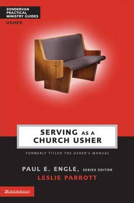 Serving as a Church Usher - Paul E. Engle