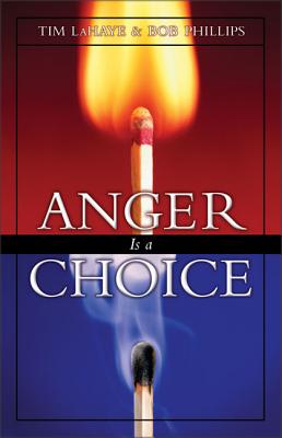 Anger is a Choice - Tim Lahaye