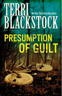 Presumption of Guilt - Terri Blackstock