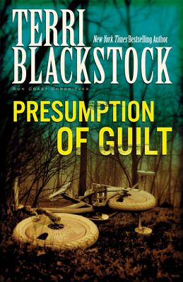 Presumption of Guilt - Terri Blackstock