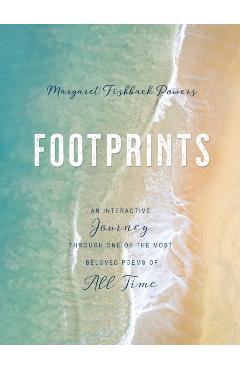 Footprints: An Interactive Journey Through One of the Most Beloved Poems of All Time - Margaret Fishback Powers