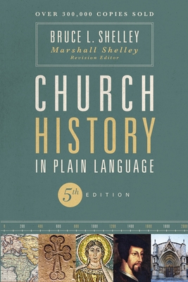 Church History in Plain Language - Bruce Shelley