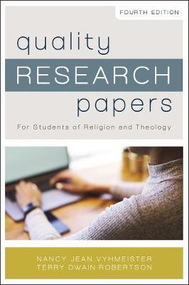Quality Research Papers: For Students of Religion and Theology - Nancy Jean Vyhmeister