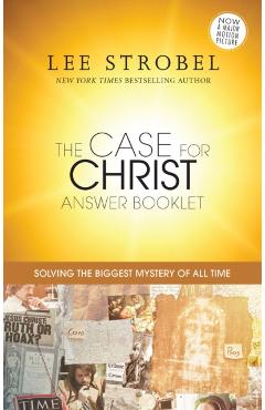 The Case for Christ Answer Booklet - Lee Strobel