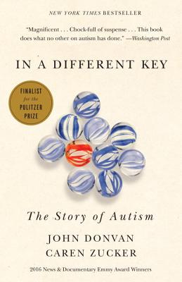 In a Different Key: The Story of Autism - John Donvan