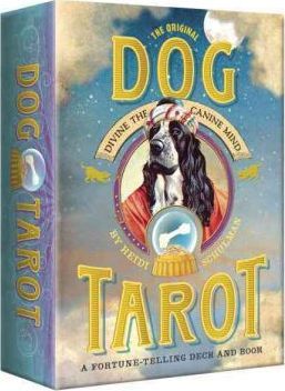 The Original Dog Tarot: Divine the Canine Mind! - Heidi Schulman