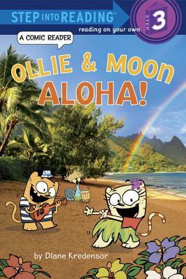 Ollie & Moon: Aloha! - Diane Kredensor