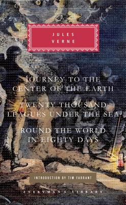 Journey to the Center of the Earth, Twenty Thousand Leagues Under the Sea, Round the World in Eighty Days - Jules Verne