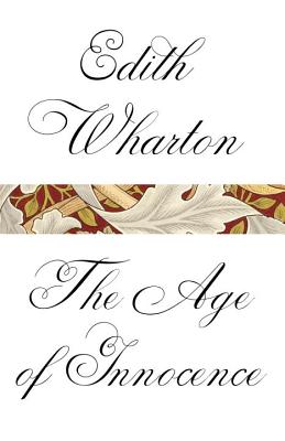 The Age of Innocence - Edith Wharton