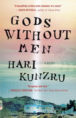 Gods Without Men - Hari Kunzru