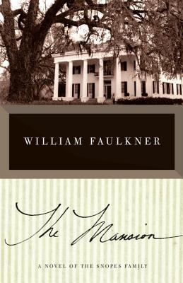 The Mansion - William Faulkner