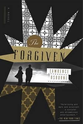 The Forgiven - Lawrence Osborne