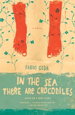 Coperta cărții 'In the Sea There Are Crocodiles: Based on the True Story of Enaiatollah Akbari - Fabio Geda'