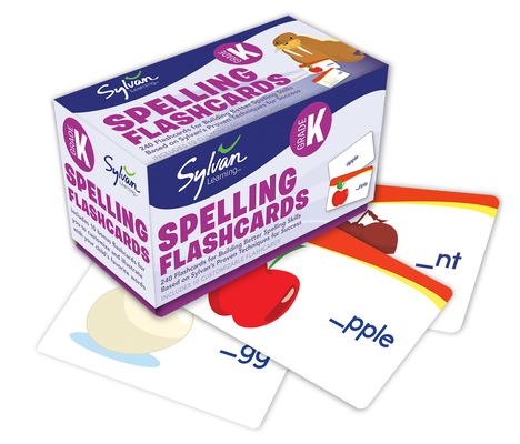 Kindergarten Spelling Flashcards: 240 Flashcards for Building Better Spelling Skills Based on Sylvan's Proven Techniques for Success - Sylvan Learning