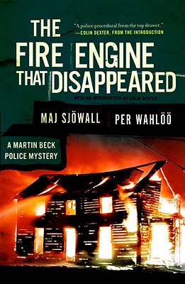 The Fire Engine That Disappeared: A Martin Beck Police Mystery (5) - Maj Sjowall