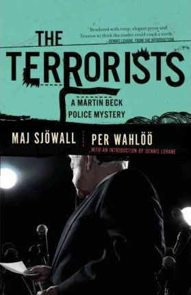The Terrorists: A Martin Beck Police Mystery (10) - Maj Sjowall