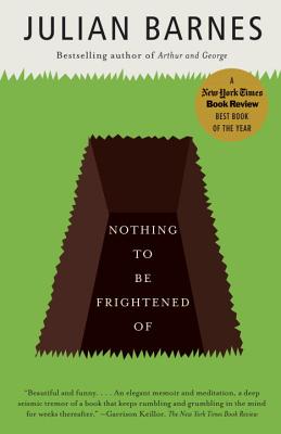 Nothing to Be Frightened of - Julian Barnes