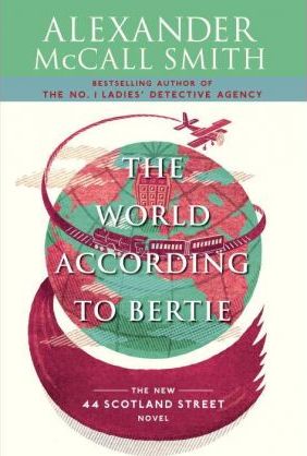 The World According to Bertie - Alexander Mccall Smith