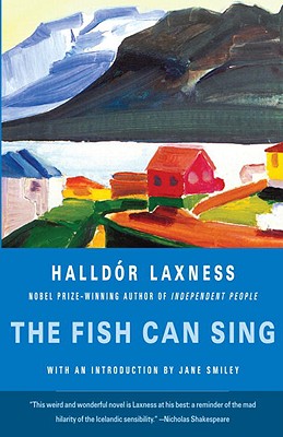 The Fish Can Sing - Halldor Laxness