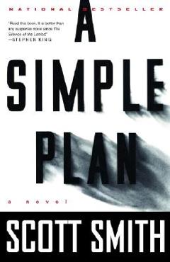 Coperta cărții 'A Simple Plan - Scott Smith'