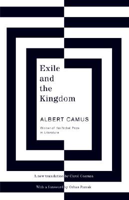 Exile and the Kingdom - Albert Camus