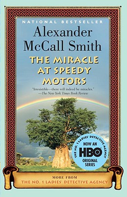The Miracle at Speedy Motors - Alexander Mccall Smith