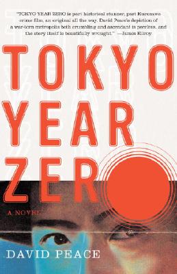 Tokyo Year Zero: Book One of the Tokyo Trilogy - David Peace