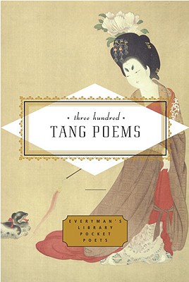 Three Hundred Tang Poems - Peter Harris