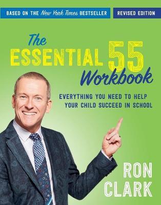 The Essential 55 Workbook: Revised and Updated - Ron Clark