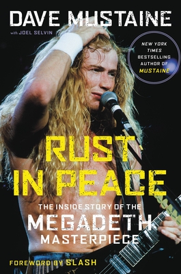 Rust in Peace: The Inside Story of the Megadeth Masterpiece - Dave Mustaine