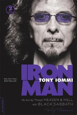 Iron Man: My Journey Through Heaven and Hell with Black Sabbath - Tony Iommi