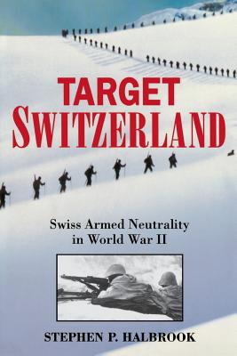 Target Switzerland - Stephen P. Halbrook