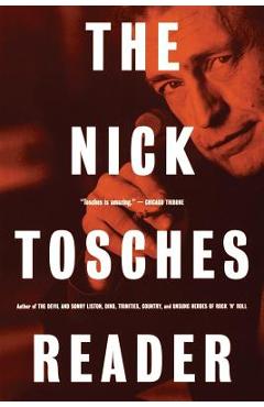 Coperta cărții 'The Nick Tosches Reader - Nick Tosches'