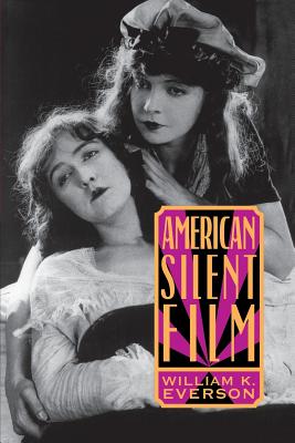 Amern Silent Film PB - William K. Everson