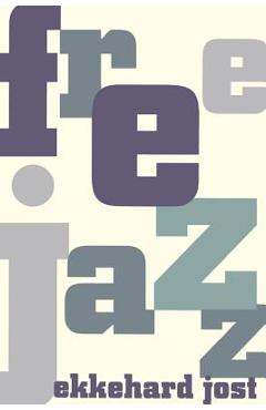Coperta cărții 'Free Jazz PB - Ekkehard Jost'