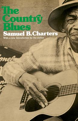 The Country Blues - Samuel Charters