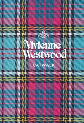 Vivienne Westwood: The Complete Collections - Alexander Fury