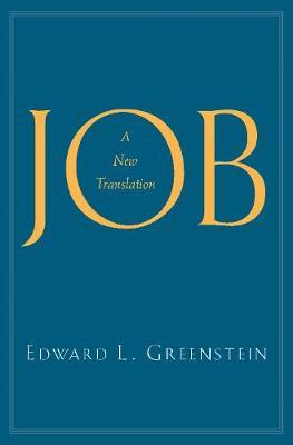 Job: A New Translation - Edward L. Greenstein