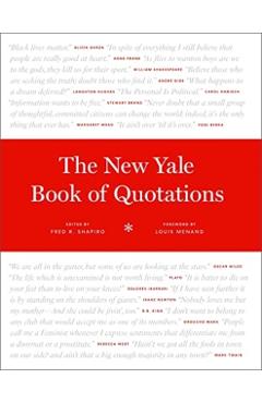 The New Yale Book of Quotations - Fred R. Shapiro