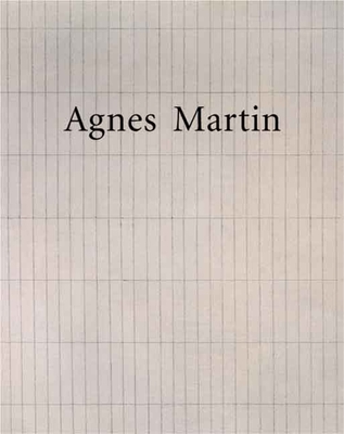 Agnes Martin - Lynne Cooke