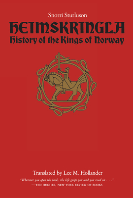 Heimskringla: History of the Kings of Norway - Snorri Sturluson